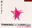 Thinking Out Loud Asia Presents Nascent Формат: Audio CD (DigiPack) Дистрибьюторы: Diamond Records, Riton Лицензионные товары Характеристики аудионосителей 2007 г Сборник: Российское издание инфо 1539d.