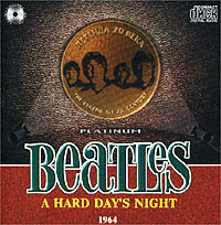 The Beatles A Hard Day's Night 1964 Серия: The Legend Of XX Century Platinum инфо 3540d.