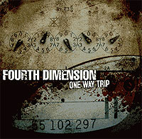 Fourth Dimension One Way Trip Формат: Audio CD Дистрибьюторы: Капкан records, Торговая Фирма "Никитин" Лицензионные товары Характеристики аудионосителей 2006 г Альбом инфо 4390d.