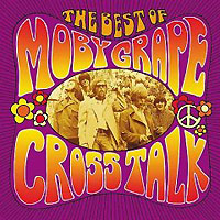 Moby Grape Crosstalk The Best Of Moby Grape Формат: Audio CD (Jewel Case) Дистрибьютор: SONY BMG Германия Лицензионные товары Характеристики аудионосителей 2003 г Сборник: Импортное издание инфо 6039i.